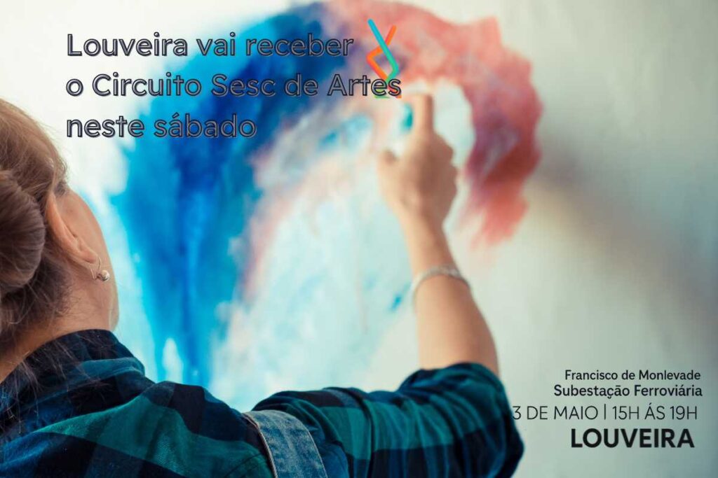 Louveira vai receber o Circuito Sesc de Artes neste sábado com oficinas